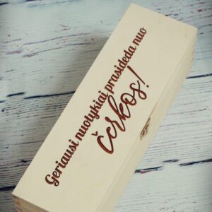 Wooden  Wine Box ,,Geriausi nuotykiai prasideda nuo cerkos!,,