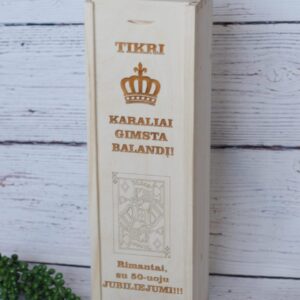 Wooden  Wine Box ,,Tikri karaliai gimsta balandi...,,