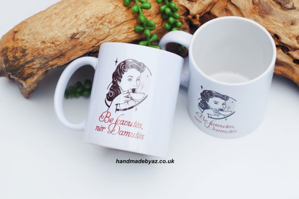 Cup  ,,Be kavutes ner damutes..