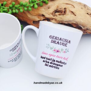 Latte Cup ,,Geriausia drauge,,