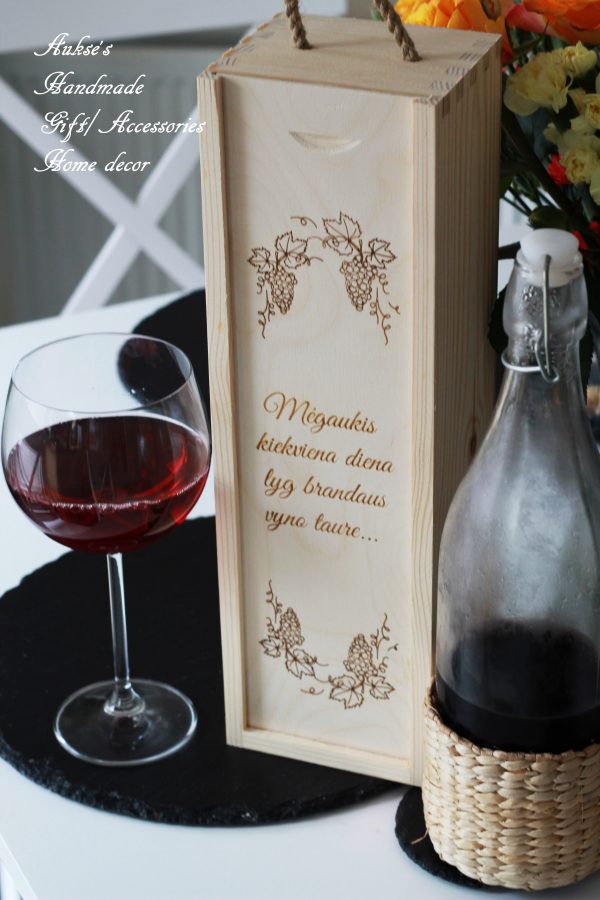Wooden  Wine Box ,,Megaukites kiekviena diena..,,