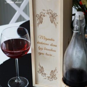 Wooden  Wine Box ,,Megaukites kiekviena diena..,,