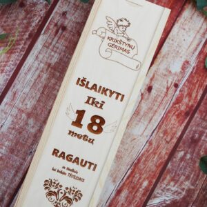 Wooden  Wine Box ,,Islaikyti iki 18,,