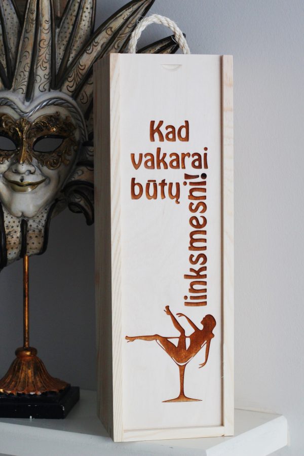 Wooden  Wine Box ,,Kad vakarai butu linksmeni,,