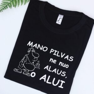 Printed T-shirt for Men ,,Mano pilvas ne nuo alaus,,