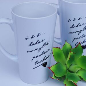 Tall Latte Cup ,,Sss...dabar mamytes poilsio laikas!,,