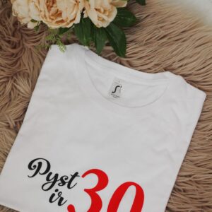 Printed T-shirt for Women ,,Pyst ir 30,,
