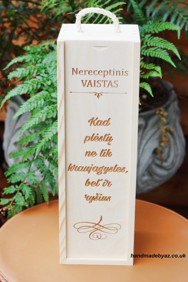 Wooden  Wine Box ,,Nereceptinis vaistas,,