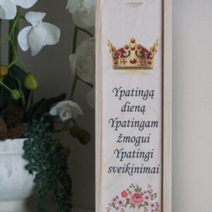 Wooden  Wine Box ,,Ypatinga diena...,,