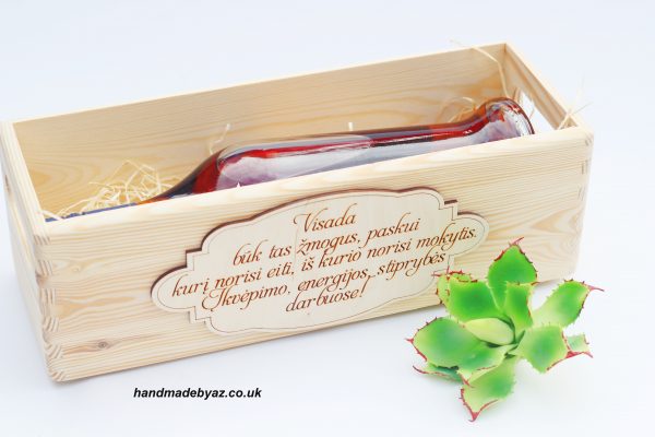 Wooden  Wine Box ,, Visada buk tas zmogus...,,