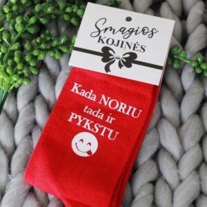 Printed Sock for Women ,,Kada noriu tada ir pykstu,,