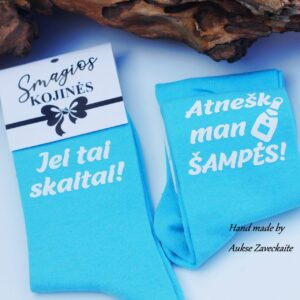 Printed Sock for Women ,,Jei tai skaitai! Atnesk man sampes!,,