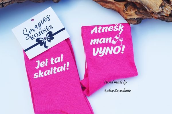 Printed Sock for Women ,,Jei Tai skaitai! Atnesk man vyno!,,
