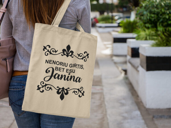 Personalised Shoping bag ,,Nenoriu girtis,bet esu Janina,,