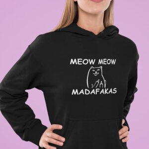 Hoodies for women ,,Meow Meow Madafakas,,