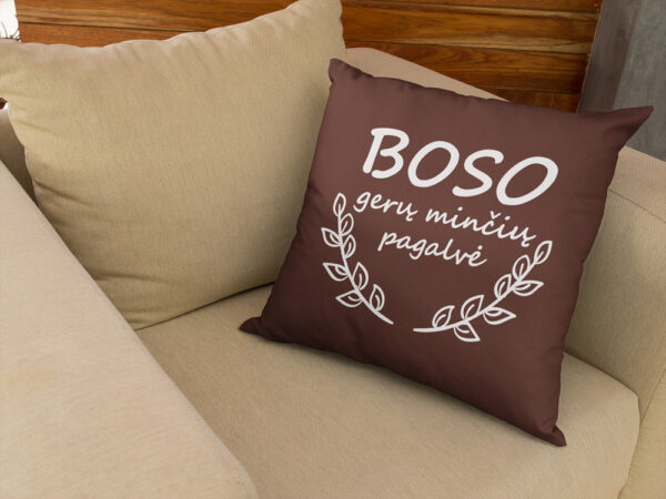 Pillow with print ,,Boso geru minciu pagalve,,