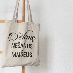 Shoping bag ,,Sekme nesantis maiselis,,
