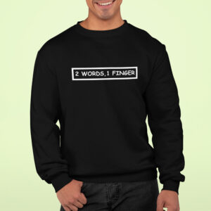 Jumper for men ,,2 words 1 finger,,