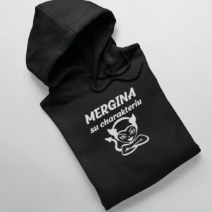 Hoodies for women ,,Mergina su charakteriu,,