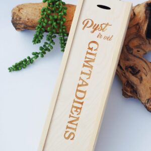 Wooden  Wine Box ,, Pyst ir vel gimtadienis,,