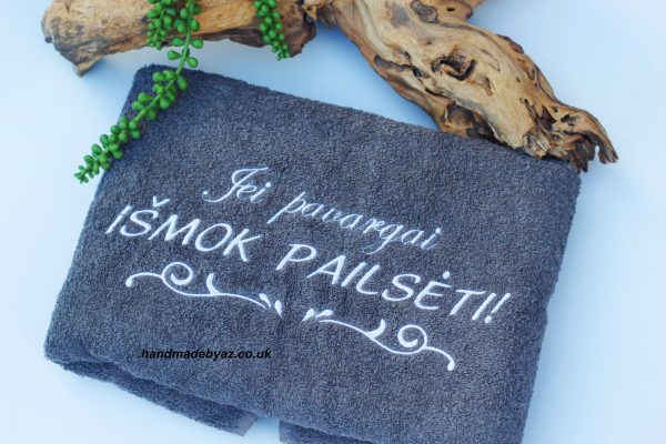 Towel ,,Jei pavargai,ismok pailseti...,,