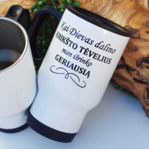 Thermal cups ,,Kai Dievas dalino...,,