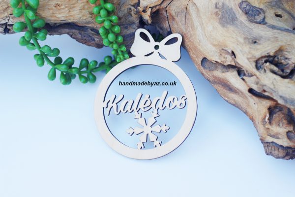 CHRISTMAS BAUBLE ,,Kaledos,,
