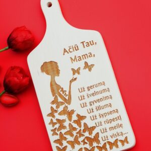 Cutting board ,,Aciu Tau mama,,