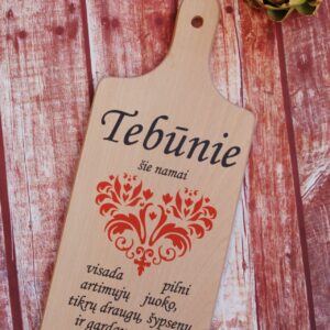 Cutting board ,,Tebunie sie namai,,