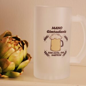 Beer mugs ,,Mano gimtadienis,kiek noriu tiek vartoju,,