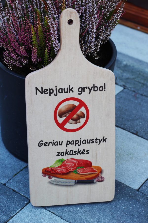 Cutting board ,,Nepjauk grybo..,,