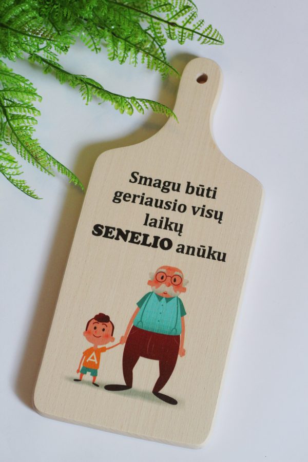 Cutting board ,,Smagu buti geriausio visu laiku senelio anuku,,