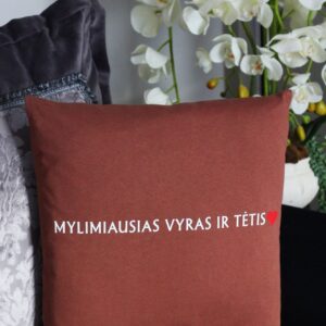 Pillow with print ,,Mylimiausias vyras ir tetis,,