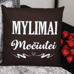 Pillow with print ,,Mylimai mociutei..