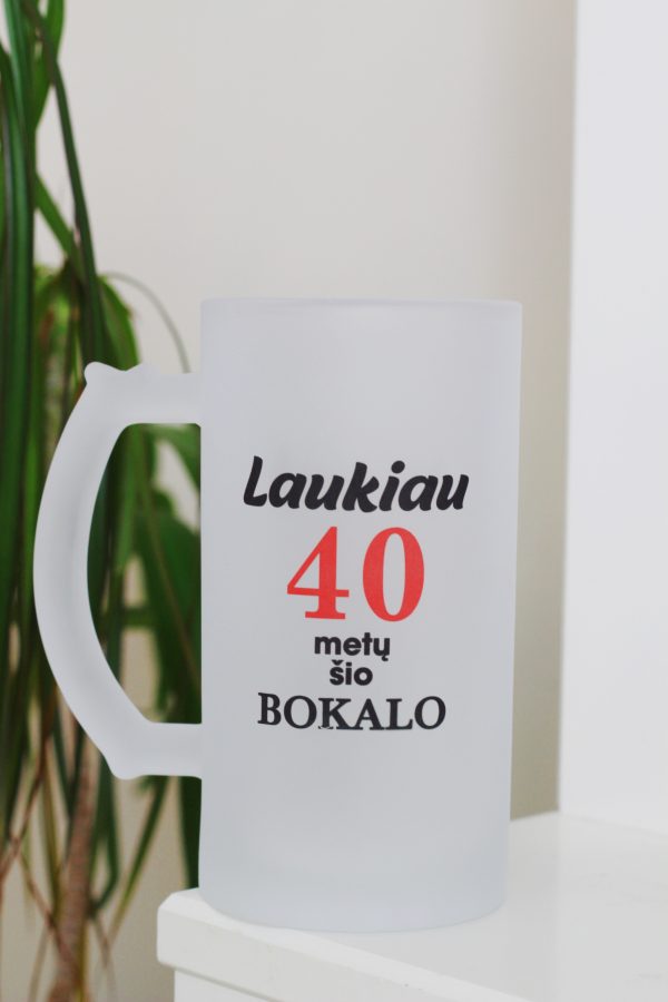 Beer mugs ,,Laukiau 40 metu...,,