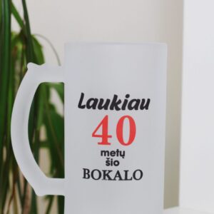 Beer mugs ,,Laukiau 40 metu...,,