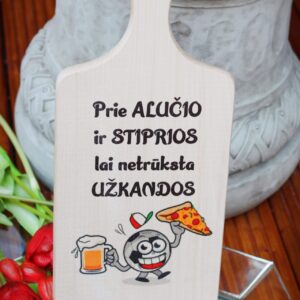 Cutting board ,,Prie alucio ir stiprios...,,