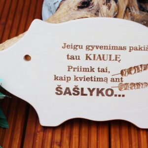 Pig Cutting board ,,Jeigu gyvenimas pakiso,,