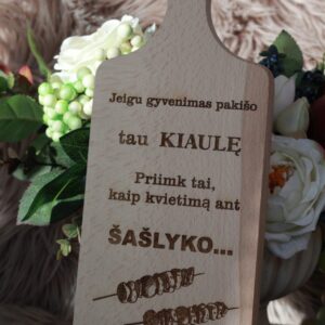 Cutting board ,,Jei gyvenimas pakiso..,,