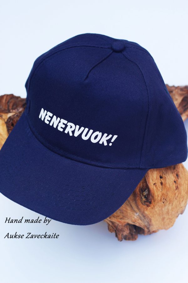 Hat with print ,,Nenervuok!,,