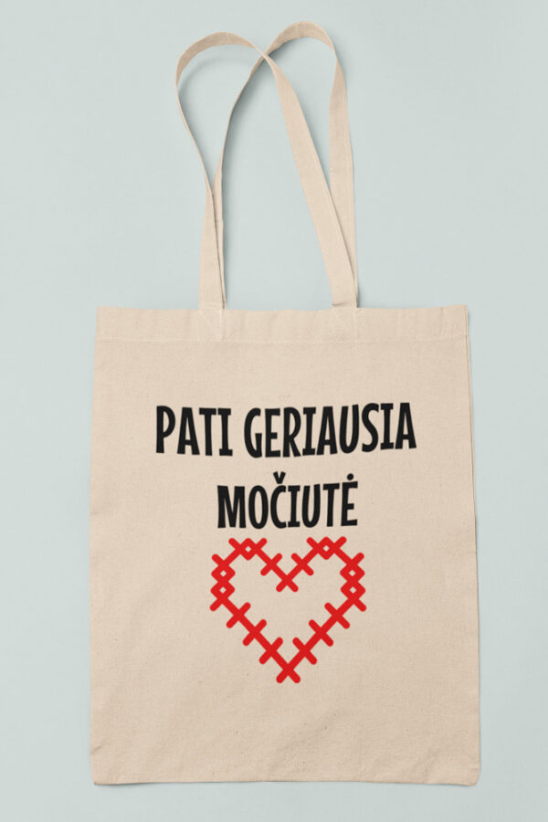 Shoping bag ,,Pati geriausia mociute,,