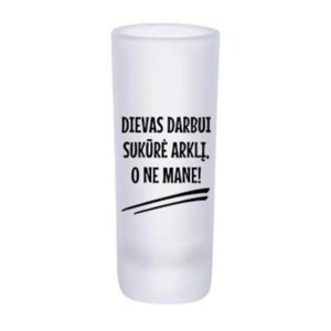 Glass Shot ,,Dievas darbui sukure arkli,,