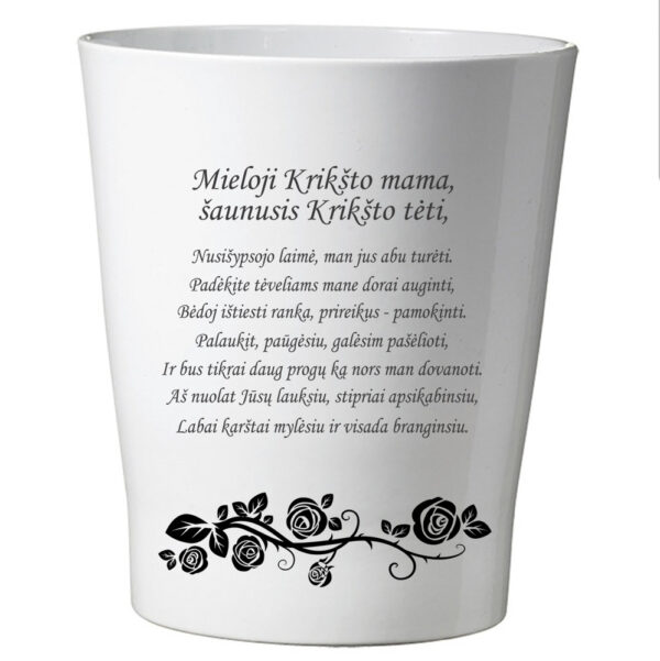 Flowers pot ,,Mieloji Kriksto mama...,,