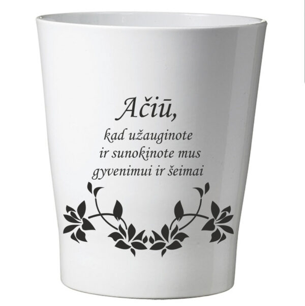 Flowers pot ,,Aciu,kad uzauginote...,,