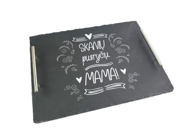 Stone tray with handle ,,Skaniu pusryciu mama,,