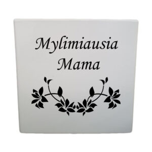 Flowers pot ,,Mylimiausia mama,,
