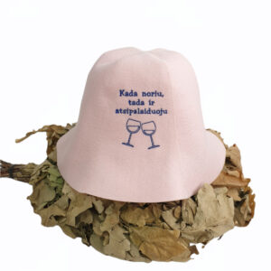 Sauna hat ,,Kada noriu tada ir atsipalaiduoju,,