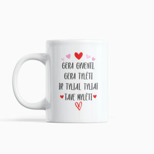 Cup  ,,Gera gyventi,gera tyleti,,