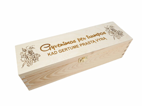 Wooden  Wine Box ,, Gyvenimas per trumpas...,,