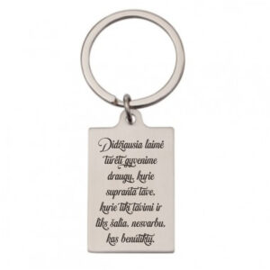 Metal keychain with secret message  ,,Didziausia laime tureti....,,